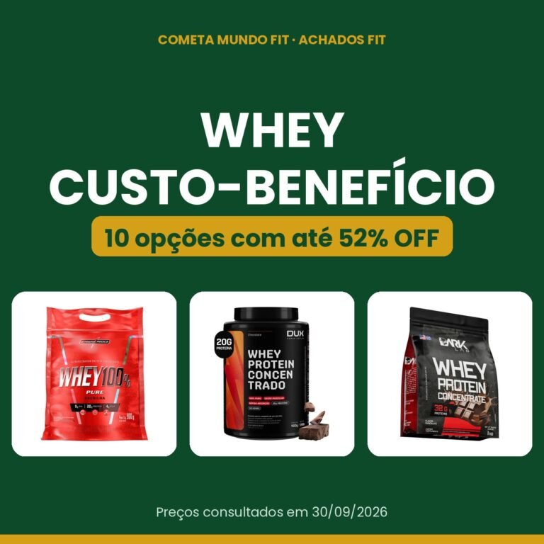 Melhor Whey Protein Custo-Benefício 2026: 10 Opções com Até 51% OFF
